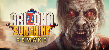 亚利桑那阳光：重制版（Arizona Sunshine Remake）免安装中文版 【17.5 GB】-Zuozi